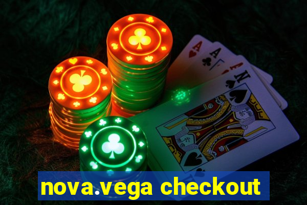 nova.vega checkout